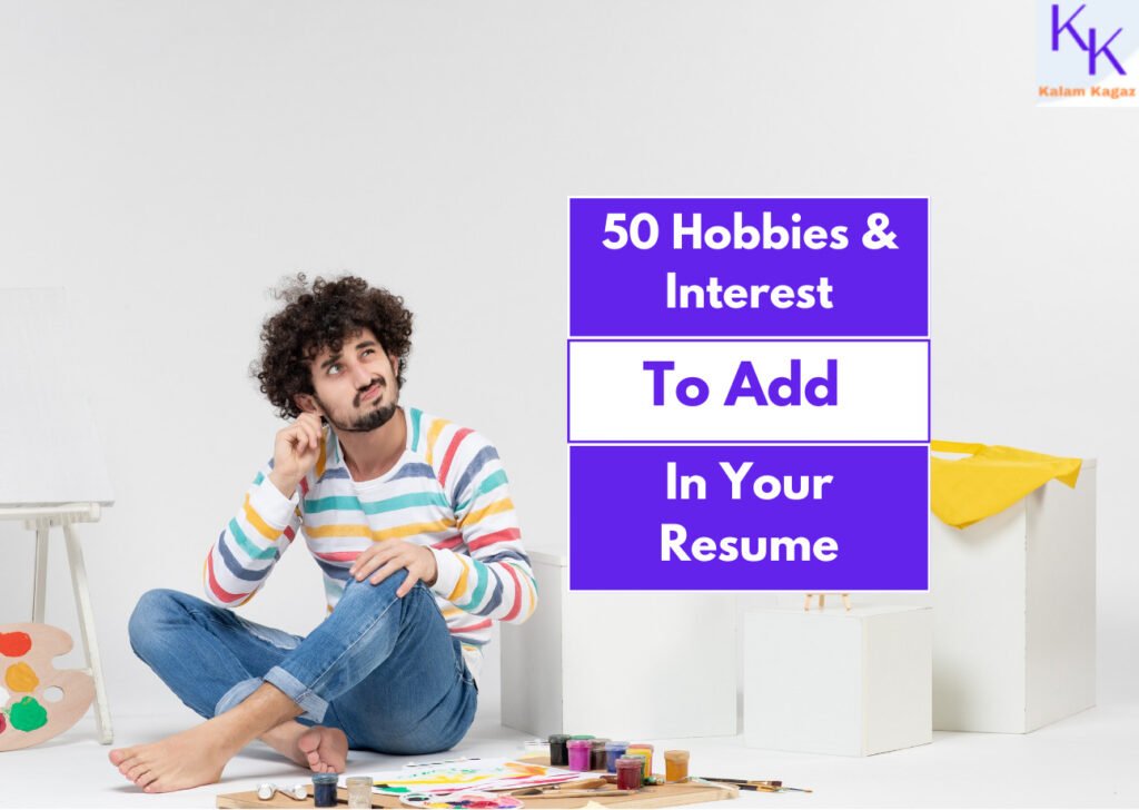 Best Hobbies and Interests To Add To Your Resume