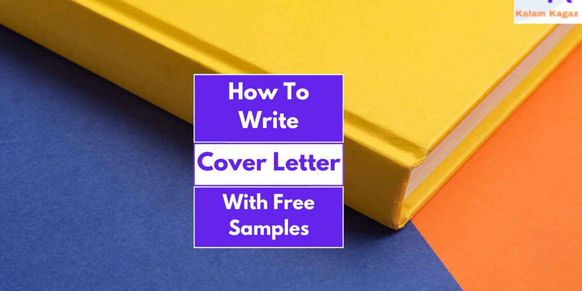 How To Write a Cover Letter? Full 2024 Guide With Free Sample Cover Letters