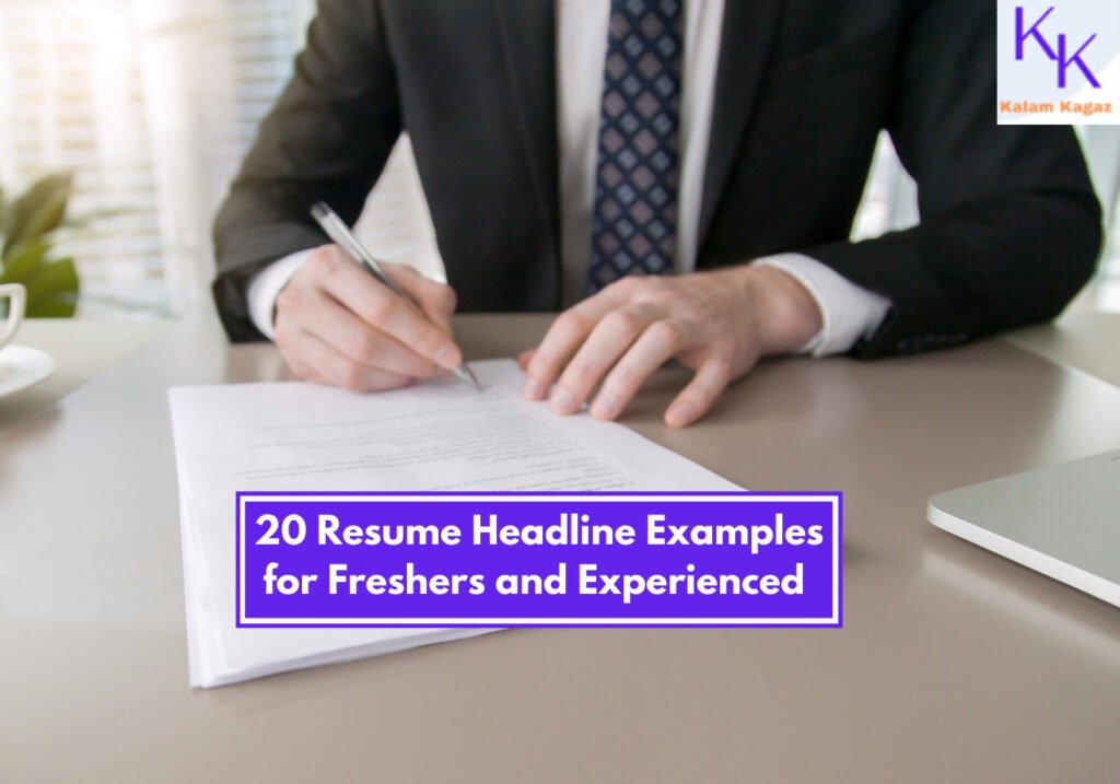 20 Resume Headline Examples for Freshers and Experienced