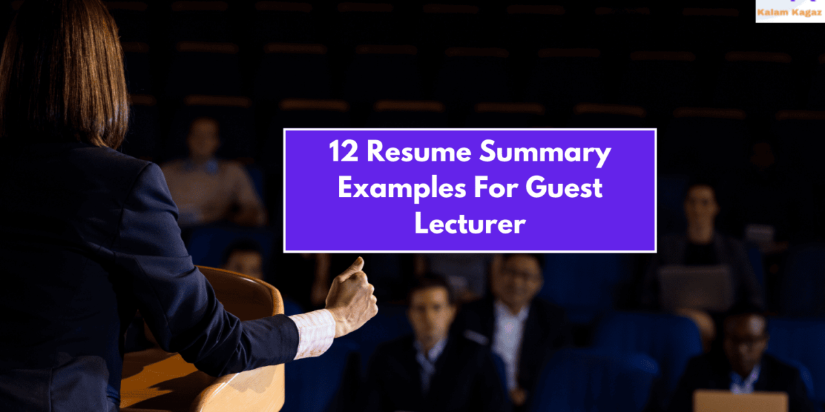 12 Impressive Resume Summary Examples For Guest Lecturers