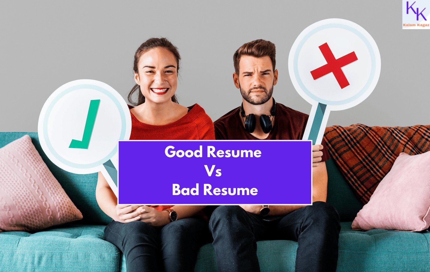 Good Resume Vs Bad Resume With Examples