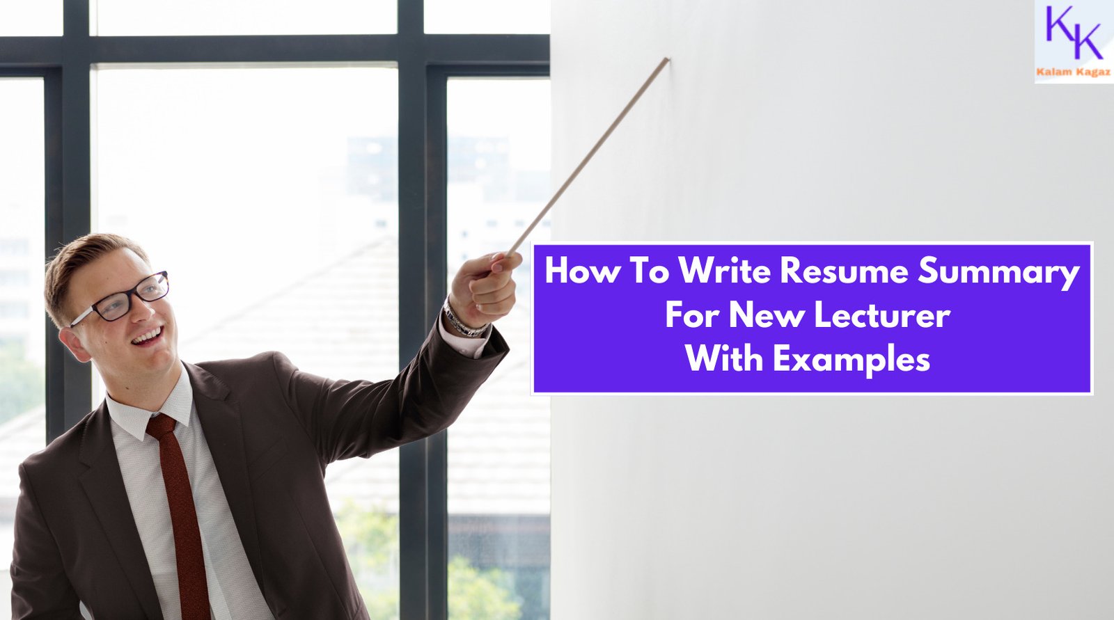 How To Write Resume Summary For New Lecturer