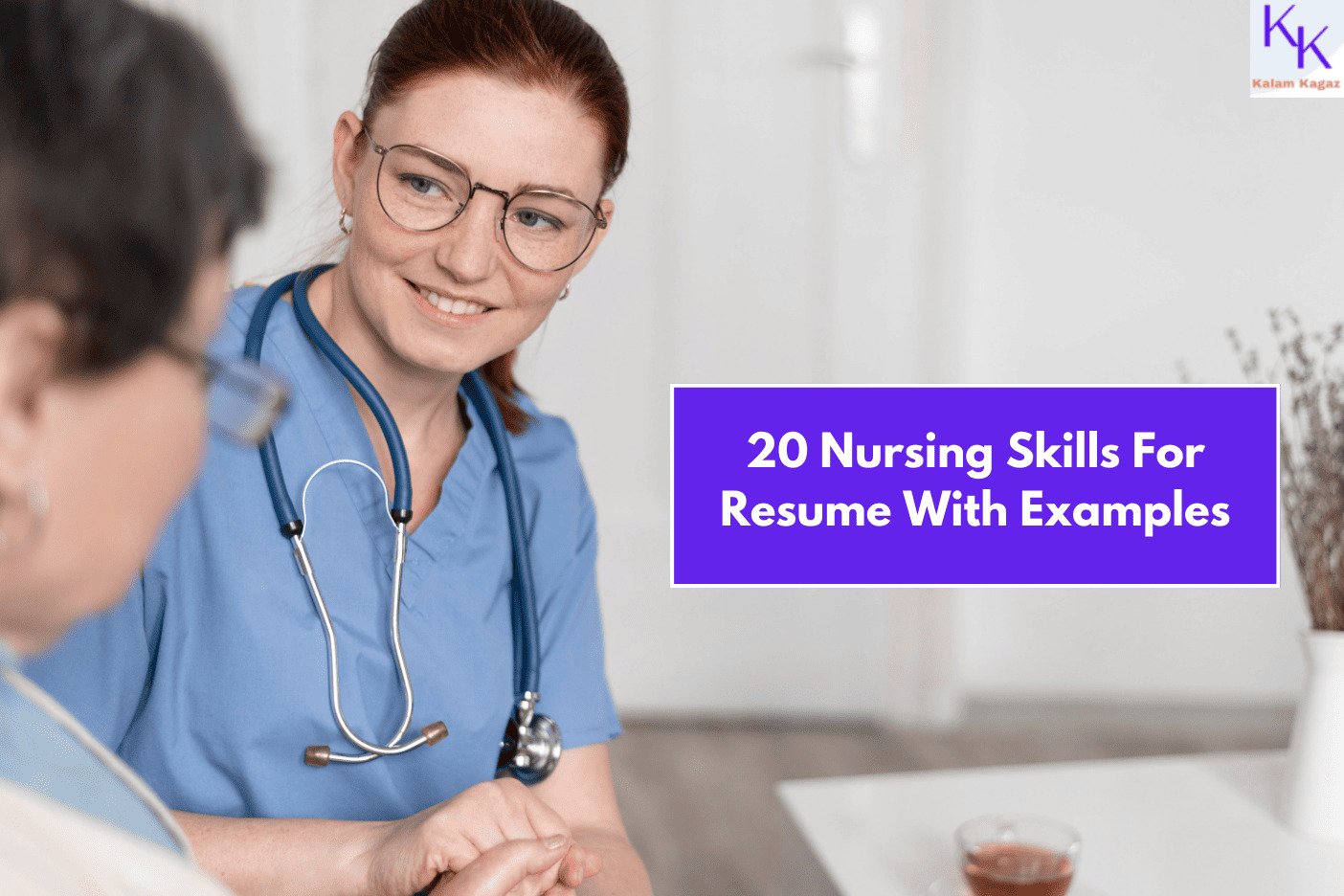 20 Most Expected Nursing Skills For Resume With Examples