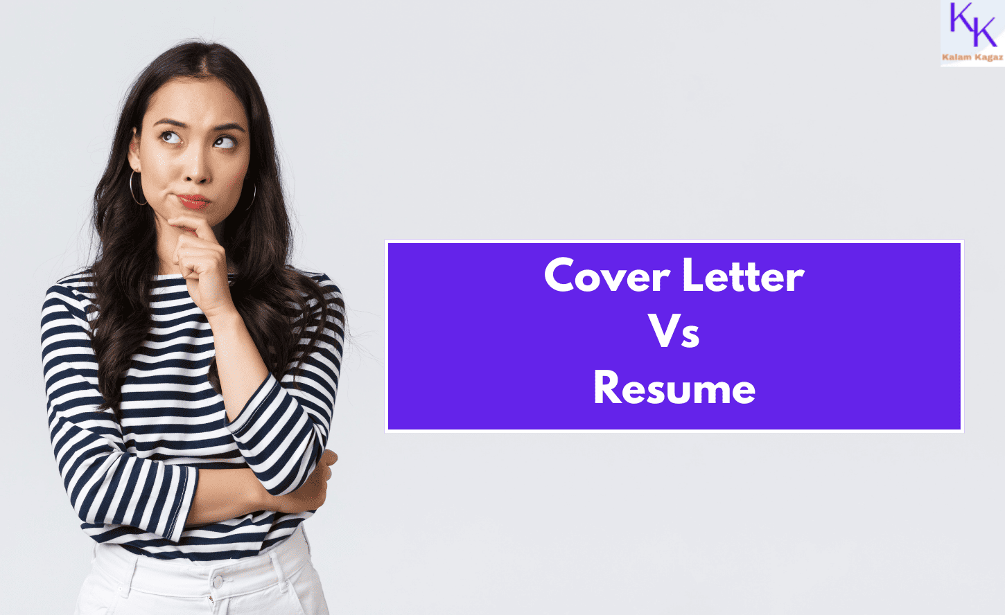 Difference Between A Cover Letter Vs Resume That Many Candidates Miss