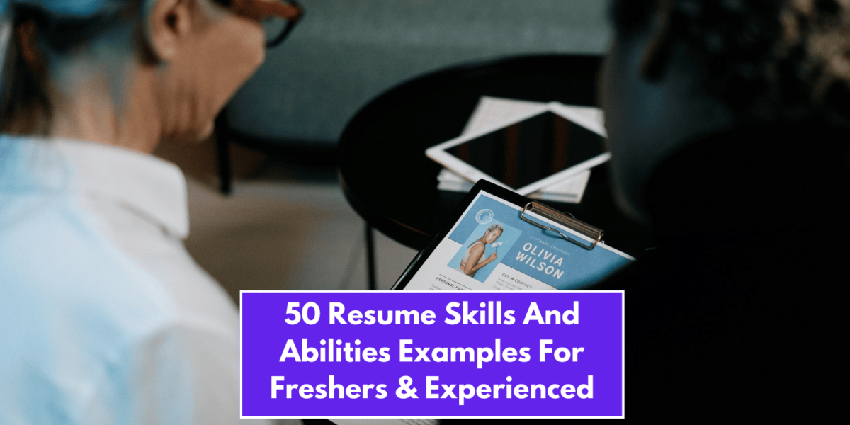 50 Resume Skills And Abilities Examples For Different Roles