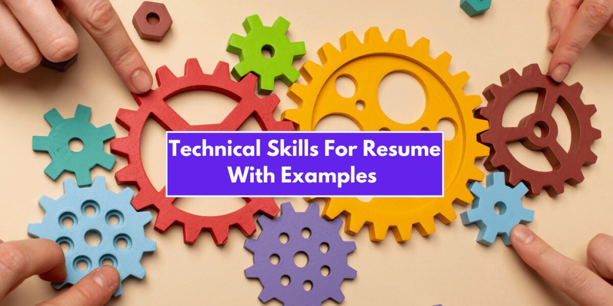 Technical Skills For Your Resume To Make You Shine