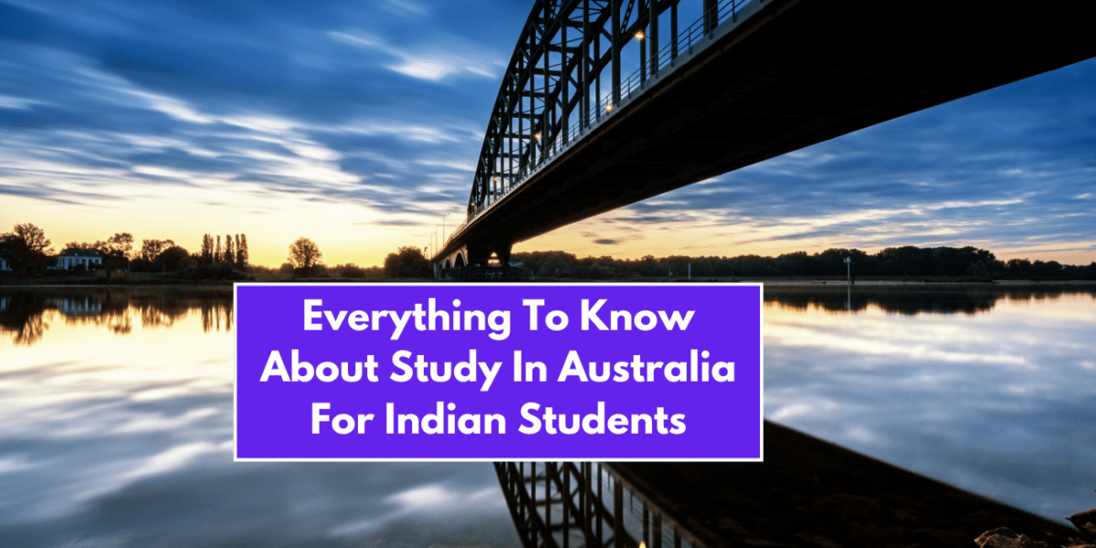 Everything To Know About Study In Australia For Indian Students