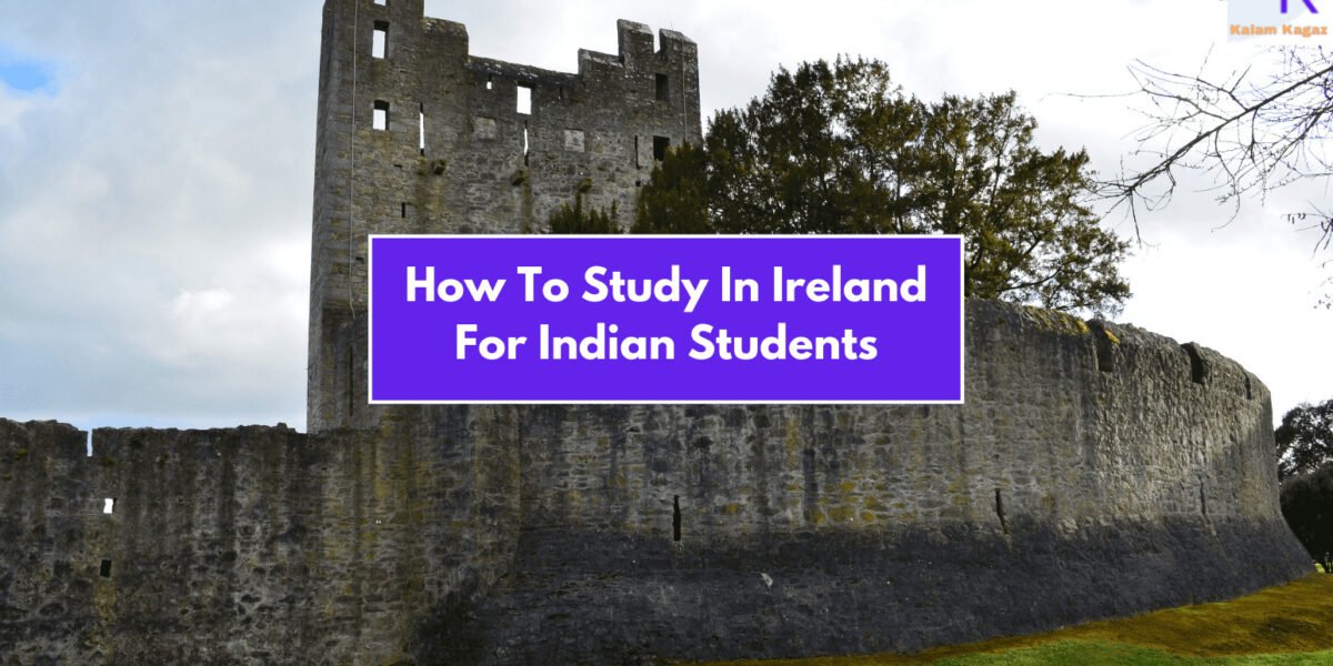 How To Study In Ireland For Indian Students