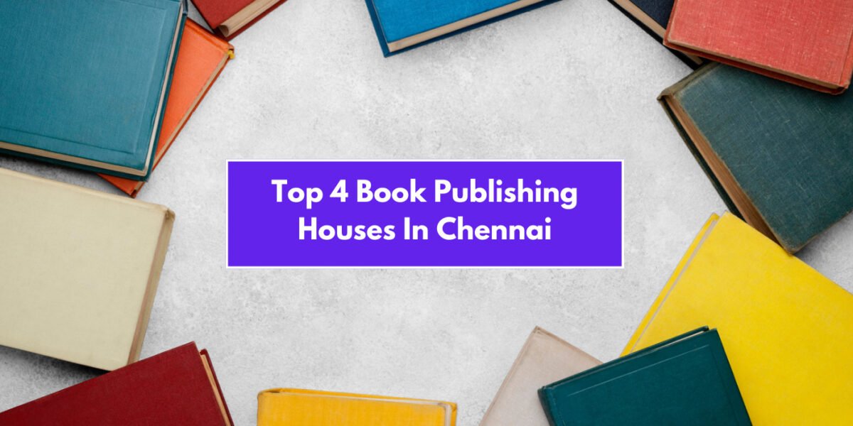 4 Best Book Publishing Companies In Chennai