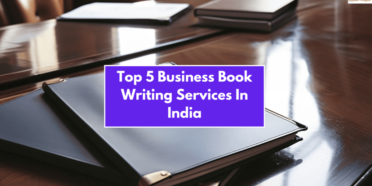 5 Best Business Book Writing Services In India