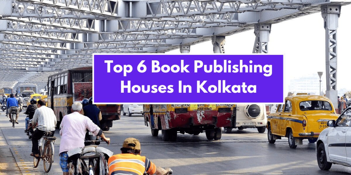 6 Most Trusted Book Publishing Houses In Kolkata