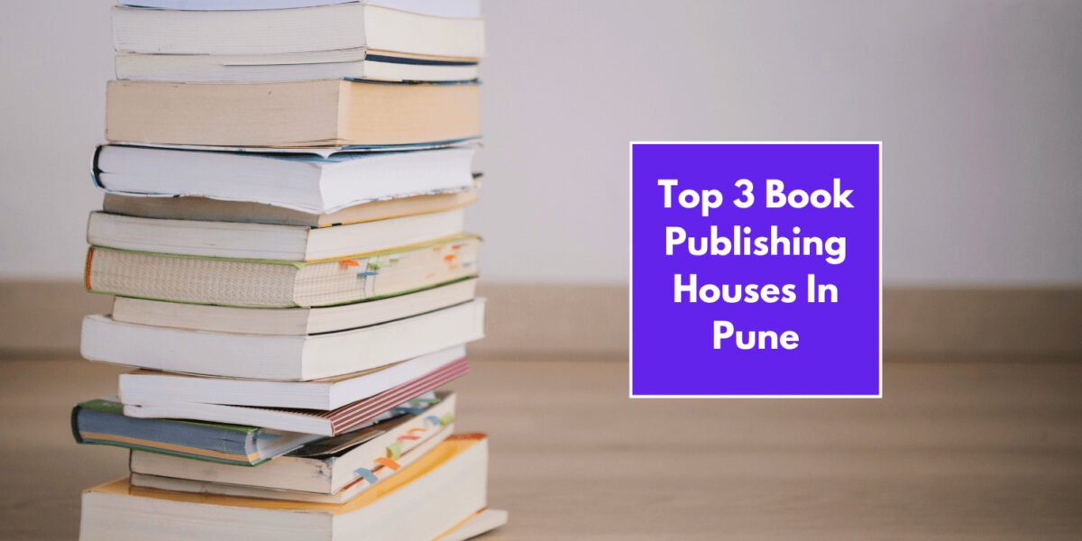 3 Best Book Publishing Houses in Pune